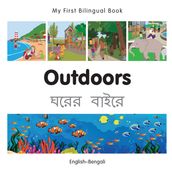 My First Bilingual BookOutdoors (EnglishBengali)