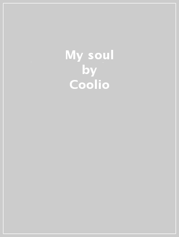 My soul - Coolio