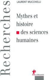 Mythes et histoire des sciences humaines