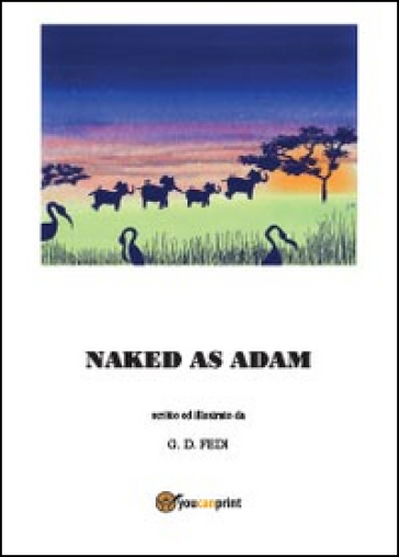 Naked as Adam - Gloria D. Fedi