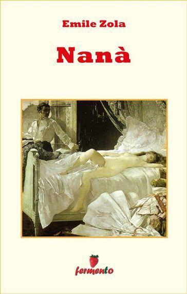 Nanà - Emile Zola