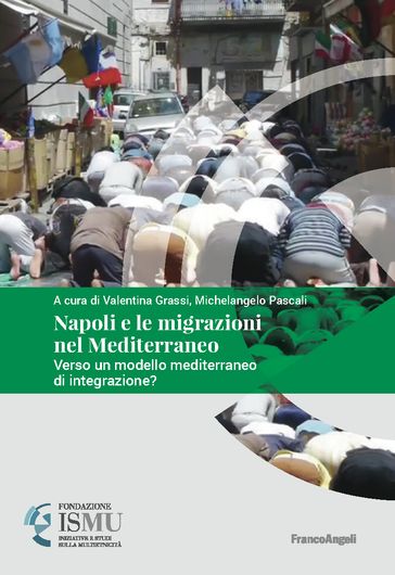 Napoli e le migrazioni nel Mediterraneo - AA.VV. Artisti Vari