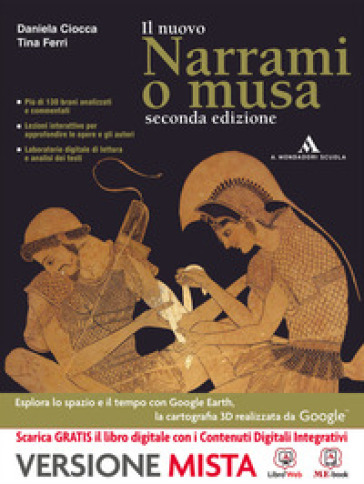 Narrami o musa. Per le Scuole superiori. Con e-book. Con espansione online - Ciocca - Simona Ferri