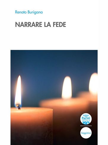 Narrare la fede - Renato Burigana