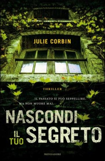 Nascondi il tuo segreto - Julie Corbin