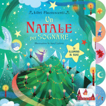 Un Natale per sognare. Ediz. a colori