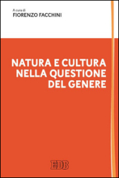 Natura e cultura nella questione del genere