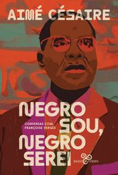 Negro sou, negro serei