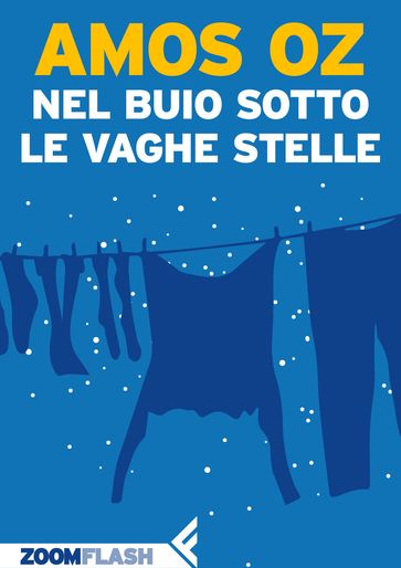 Nel buio sotto le vaghe stelle - Amos Oz