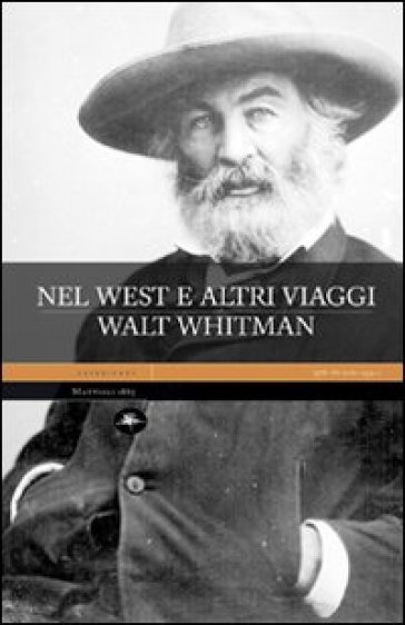 Nel west e altri viaggi - Walt Whitman