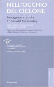 Nell occhio del ciclone. Strategie per costruire il futuro del made in Italy