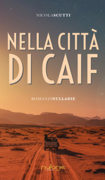 Nella città di Caif - Nicola Scutti