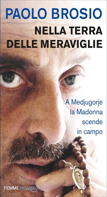 Nella terra delle meraviglie - Paolo Brosio