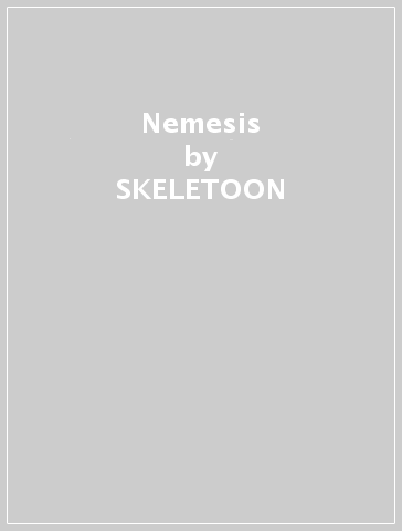 Nemesis - SKELETOON