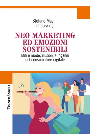 Neo marketing ed emozioni sostenibili - AA.VV. Artisti Vari