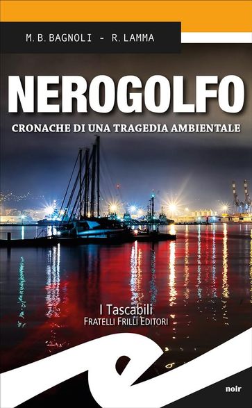 Nerogolfo - Mattia Bernardo Bagnoli - Roberto Lamma