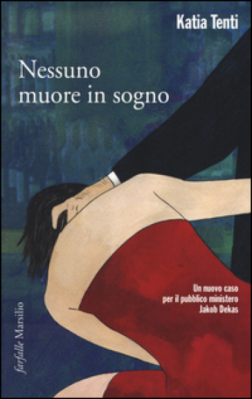 Nessuno muore in sogno - Katia Tenti