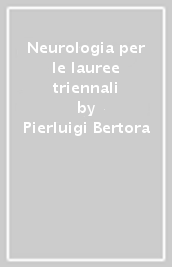 Neurologia per le lauree triennali