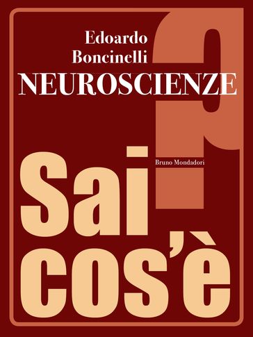 Neuroscienze - Edoardo Boncinelli