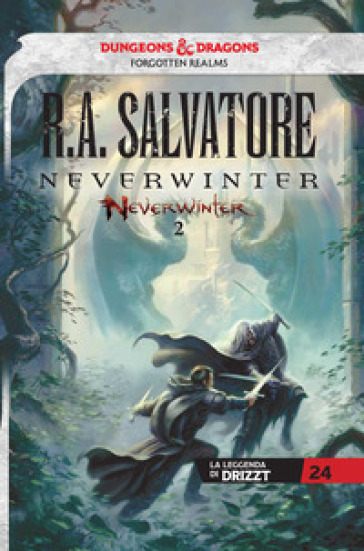 Neverwinter. La leggenda di Drizzt. Vol. 2 - R. A. Salvatore