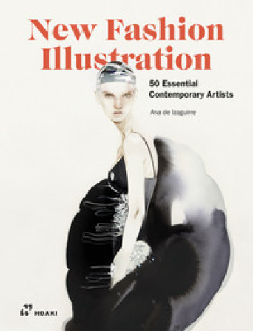 New fashion illustration. Ediz. illustrata - Ana de Izaguirre