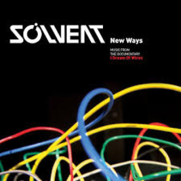 New ways : music from the documentary i - Solvent