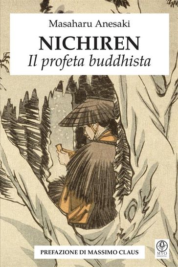 Nichiren - Il profeta buddhista - Masaharu Anesaki