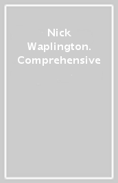 Nick Waplington. Comprehensive