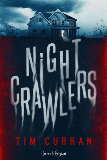 Nightcrawlers - Tim Curran