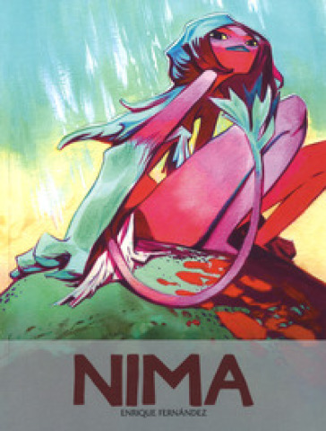 Nima. Exclusive edition. Ediz. speciale - Enrique Fernandez