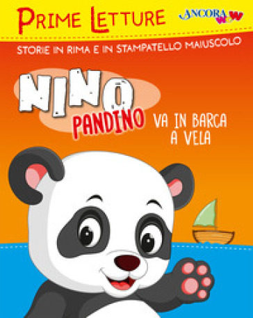 Nino Pandino va in barca a vela - Barbara Corti - Marinella Pessina