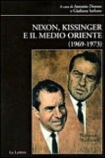 Nixon, Kissinger e il Medio Oriente (1969-1973)