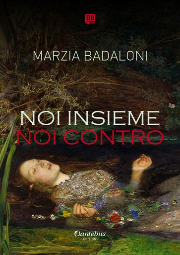 Noi insieme... Noi contro - Marzia Badaloni