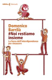 #Noi restiamo insieme