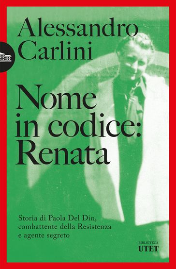 Nome in codice: Renata - Alessandro Carlini