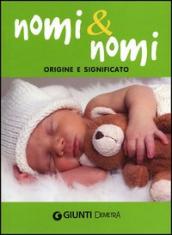 Nomi & nomi. Origine e significato