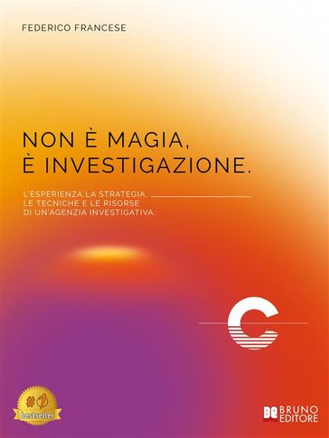 Non È Magia, È Investigazione - Federico Francese