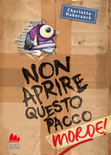 Non aprire questo pacco. Morde! - Charlotte Habersack