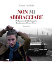 Non mi abbracciare