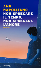 Non sprecare il tempo, non sprecare l amore