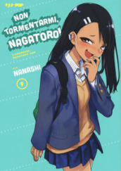 Non tormentarmi, Nagatoro!. Vol. 9