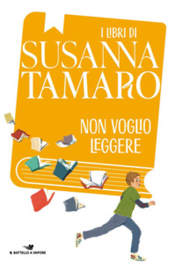 Non voglio leggere - Susanna Tamaro