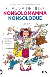 Nonsolomamma - Nonsolodue