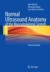 Normal Ultrasound Anatomy of the Musculoskeletal System