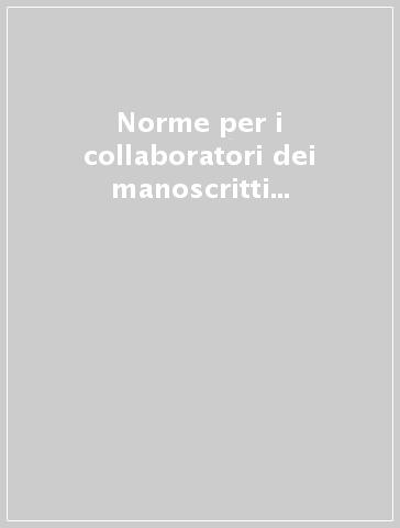 Norme per i collaboratori dei manoscritti datati d'Italia