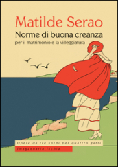 Norme di buona creanza per il matrimonio e la villeggiatura