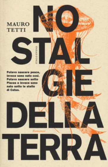 Nostalgie della terra - Mauro Tetti