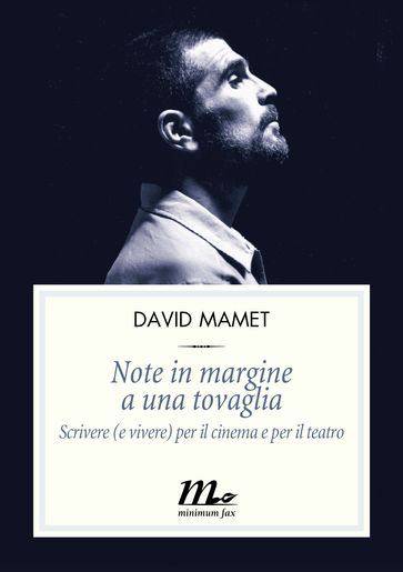 Note a margine di una tovaglia - David Mamet