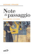 Note di passaggio. Riflessioni e ricordi