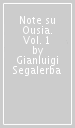 Note su Ousia. Vol. 1